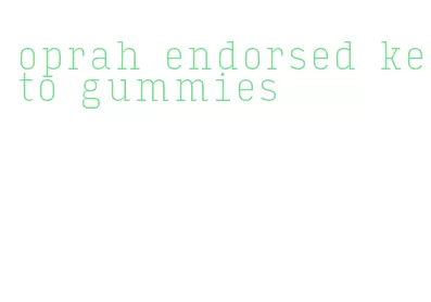 oprah endorsed keto gummies