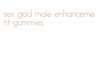 sex god male enhancement gummies