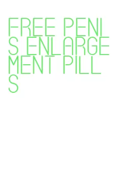 free penis enlargement pills
