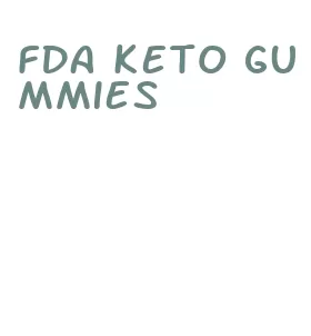 fda keto gummies