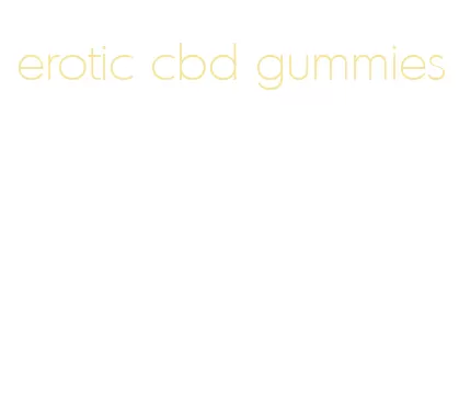 erotic cbd gummies