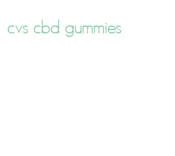 cvs cbd gummies