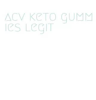 acv keto gummies legit