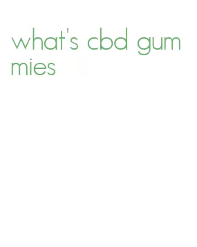 what's cbd gummies