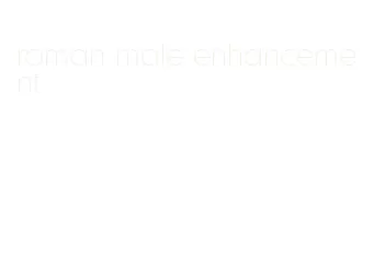 roman male enhancement