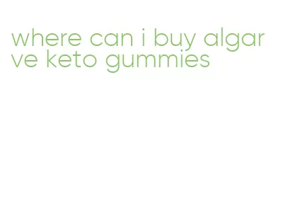 where can i buy algarve keto gummies