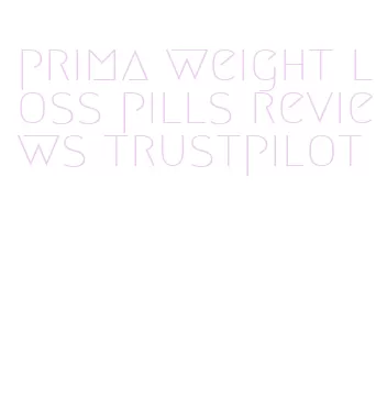 prima weight loss pills reviews trustpilot