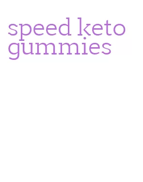 speed keto gummies
