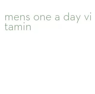 mens one a day vitamin