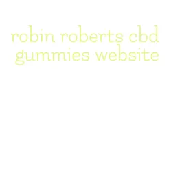 robin roberts cbd gummies website
