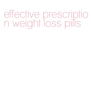 effective prescription weight loss pills