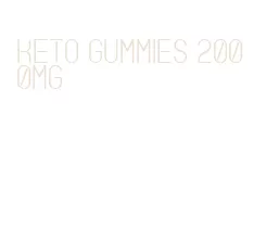 keto gummies 2000mg