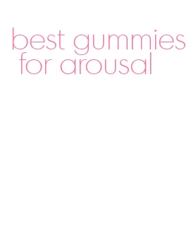 best gummies for arousal