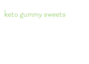 keto gummy sweets