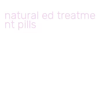 natural ed treatment pills