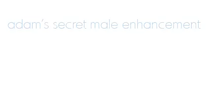 adam's secret male enhancement