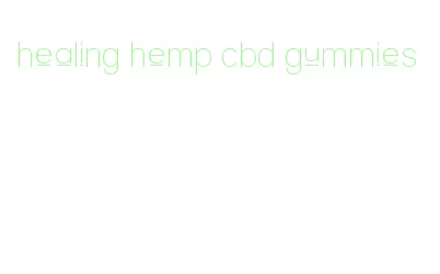 healing hemp cbd gummies