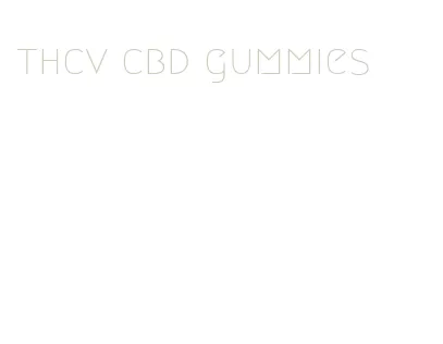 thcv cbd gummies