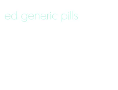 ed generic pills