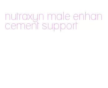 nutraxyn male enhancement support