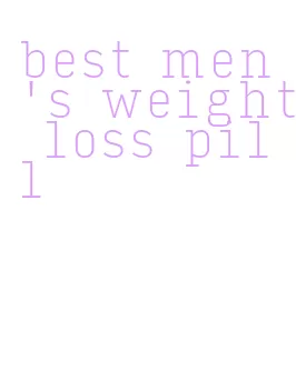 best men's weight loss pill