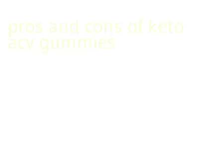 pros and cons of keto acv gummies