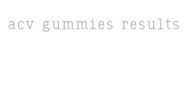 acv gummies results