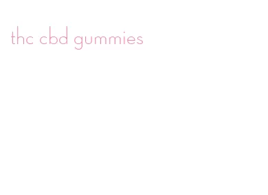 thc cbd gummies