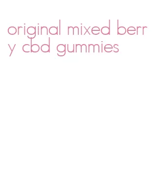 original mixed berry cbd gummies