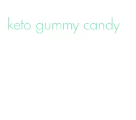 keto gummy candy