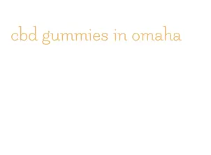 cbd gummies in omaha