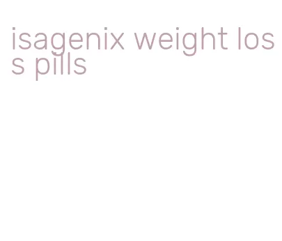 isagenix weight loss pills