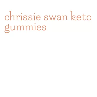chrissie swan keto gummies