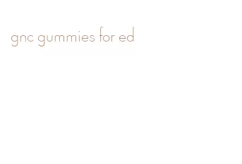 gnc gummies for ed