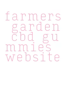 farmers garden cbd gummies website