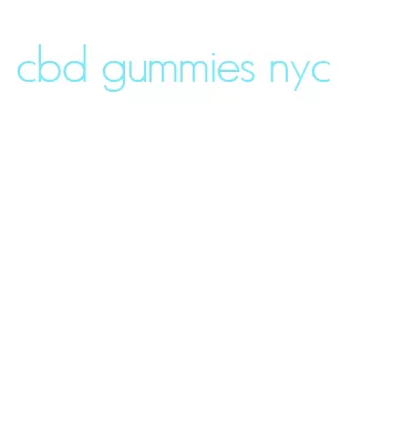 cbd gummies nyc