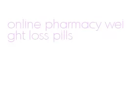 online pharmacy weight loss pills