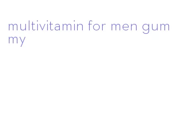 multivitamin for men gummy