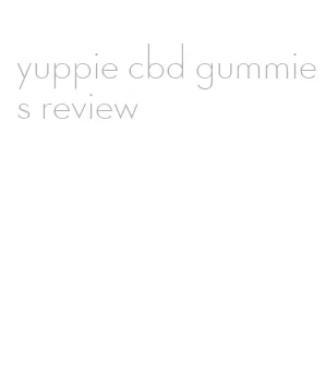 yuppie cbd gummies review