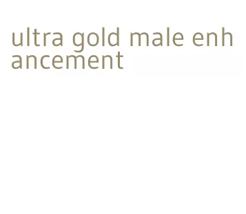 ultra gold male enhancement