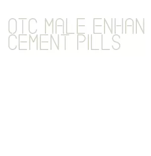 otc male enhancement pills