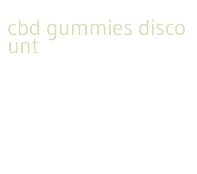 cbd gummies discount