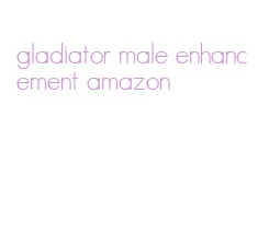 gladiator male enhancement amazon