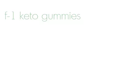 f-1 keto gummies