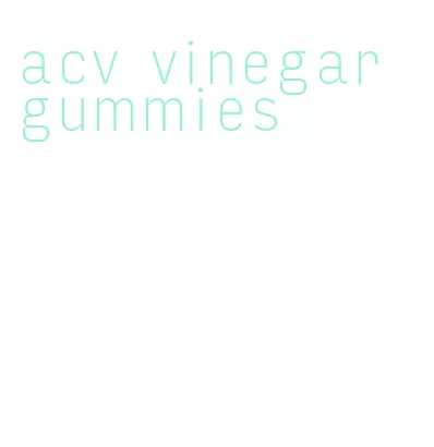 acv vinegar gummies