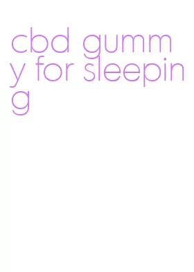 cbd gummy for sleeping
