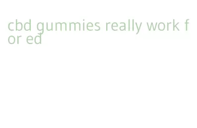 cbd gummies really work for ed
