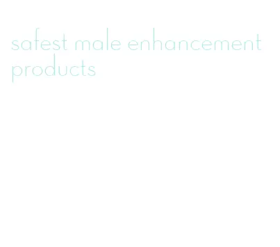 safest male enhancement products