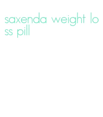 saxenda weight loss pill