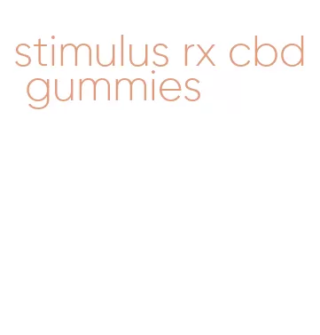 stimulus rx cbd gummies